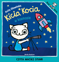 Kicia Kocia w kosmosie 2019 - Anita Głowińska - audiobook