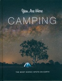 You Are Here: Camping -  - książka