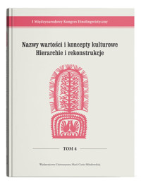 Nazwy wartości i koncepty kulturowe. Hierarchie i rekonstrukcje -  - książka