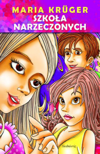Szkoła narzeczonych - Krüger Maria - ebook + książka
