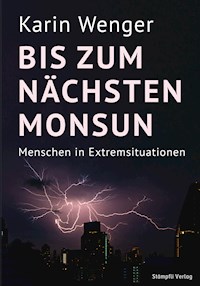 Bis zum nächsten Monsun - Karin Wenger - ebook