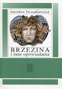 Brzezina i inne opowiadania - Jarosław Iwaszkiewicz - książka