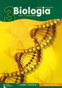 Biologia z tangramem 3 Teoria i ćwiczenia Zakres podstawowy - Greenwood Tracey, Allan Richard, Shepherd Lyn - książka