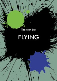 Flying - Thorsten Lux - ebook
