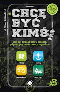 Chcę być kimś Część 3 - Zawadka Michał - książka