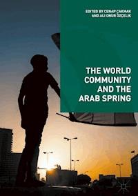The World Community and the Arab Spring -  - ebook