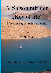 3. Saison mit der Key of life - Erich Beyer - ebook