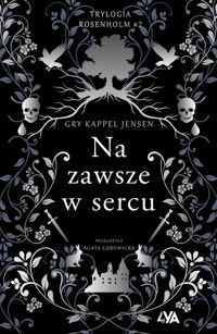 Na zawsze w sercu. Rosenholnm #2 - Gry Kappel-Jensen - ebook + audiobook