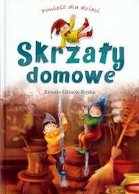 Skrzaty domowe - Głasek Renata - książka