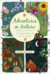 Adventures in Nature - Dawn Nelson - ebook