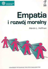 Empatia i rozwój moralny - Martin L. Hoffman - ebook