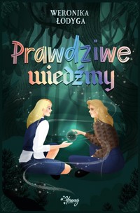 Prawdziwe Wiedźmy Tom 2 - Łodyga Weronika - książka