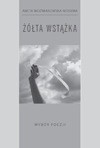 Żółta wstążka - Woźniakowska-Moskwa Aneta - książka
