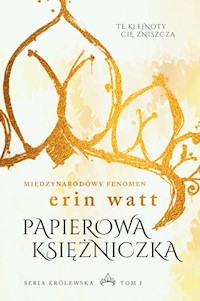 Papierowa księżniczka - Watt Erin - książka
