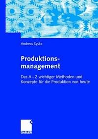 Produktionsmanagement - Andreas Syska - ebook