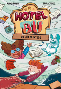 Hotel Bu. Un lío de miedo - María Rubio - ebook