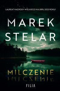 Milczenie - Marek Stelar - ebook + audiobook + książka