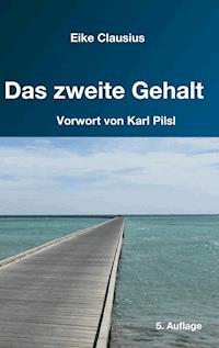 Das zweite Gehalt - Eike Clausius - ebook