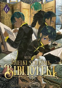 Wielki Strażnik Biblioteki #6 - Mitsu Izumi - książka
