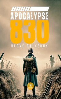 Apocalypse 830 - Hervé Dalverny - ebook