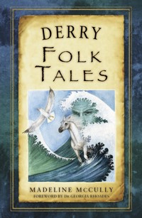 Derry Folk Tales - Madeline McCully - ebook