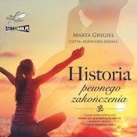 Historia pewnego zakończenia - Grygiel Marta - ebook + audiobook + książka