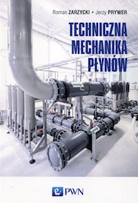 Techniczna mechanika płynów - Prywer Jerzy, Zarzycki Roman - książka