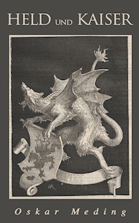 Held und Kaiser - Oskar Meding - ebook