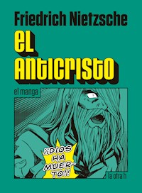 El anticristo - Friedrich Nietzsche - ebook