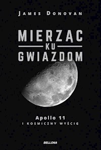 Mierząc ku gwiazdom - James Donovan - książka