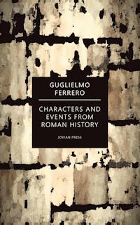 Characters and Events from Roman History - Guglielmo Ferrero - ebook