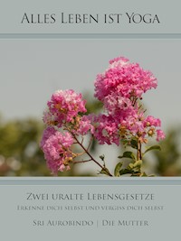 Zwei uralte Lebensgesetze - Sri Aurobindo - ebook