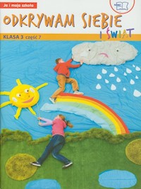 Odkrywam siebie i świat Ja i moja szkoła 3 Podręcznik z ćwiczeniami część 7 - Faliszewska Jolanta - książka