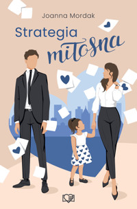 Strategia miłosna - Joanna Mordak - ebook + audiobook + książka