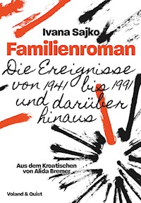 Familienroman - Sajko Ivana - ebook