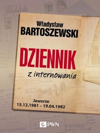 Dziennik z internowania - Władysław Bartoszewski - książka