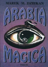 Arabia magica - Dziekan Marek M. - książka
