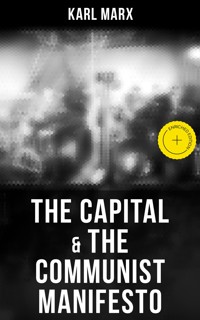 The Capital & The Communist Manifesto - Karl Marx - ebook