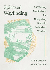 Spiritual Wayfinding - Deborah Gregory - ebook