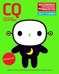 Akademia Inteligentnego Malucha CQ Inteligencja kreatywna dla 4-5 latków -  - książka