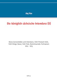 Die königlich sächsische Intendanz - Jörg Titze - ebook