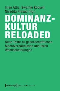 Dominanzkultur reloaded - - ebook