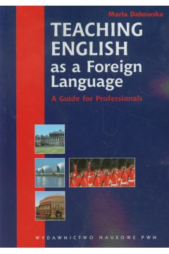 Teaching English as a Foreign Language - Dakowska Maria - książka