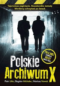 Polskie Archiwum X - Litka Piotr, Michalec Bogdan, Nowak Mariusz - książka
