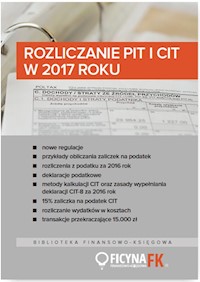 Rozliczanie PIT i CIT w 2017 roku -  - książka