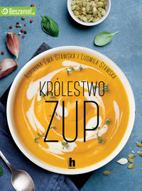 Królestwo zup - Adrianna Ewa Stawska, Ludmiła Stawska - książka