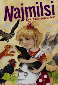Najmilsi - Ewa Szelburg-Zarembina - ebook + książka
