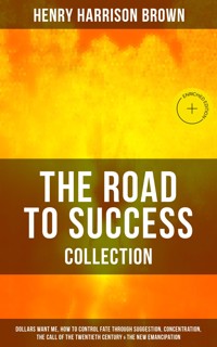 THE ROAD TO SUCCESS COLLECTION - Henry Harrison Brown - ebook