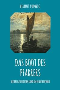 Das Boot des Pfarrers - Helmut Ludwig - ebook
