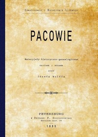 Pacowie Materyjały historyczno-genealogiczne - Wolff Józef - książka